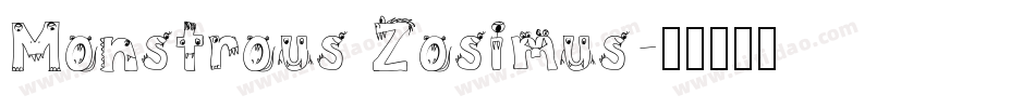 Monstrous Zosimus字体转换
